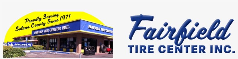 Fairfield Tire Center, Inc - Fairfield Tire Center Inc, transparent png #2799258