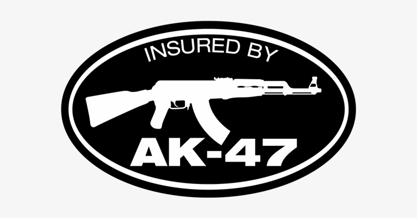 Insured By Ak-47 Decal - Insurance, transparent png #286354