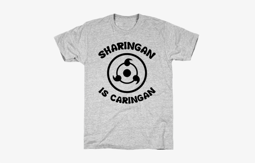 Sharingan Is Caringan Mens T-shirt - My Mad Scientist Costume T-shirt: Funny T-shirt From, transparent png #289740