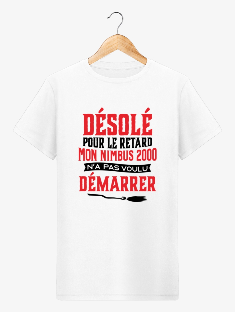 T-shirt Homme Harry Potter "désolé Pour Le Retard Mon - T-shirt, transparent png #2839637