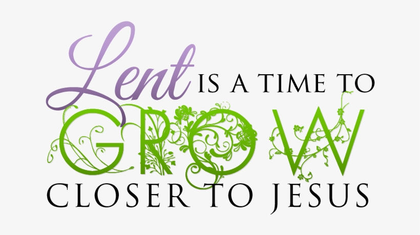 The Season Of Lent Goes Back To About The Fourth Century - Catholic Lent 2018, transparent png #2847173