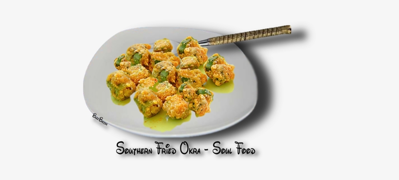 A Delicious Snack Or Side Dish - Okra Soul Food, transparent png #2848957