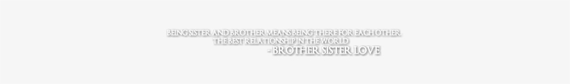 Bro & Sis - Png Text For Sister, transparent png #2852734