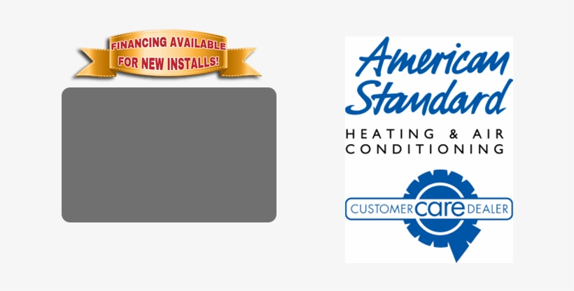 We've Got Your Total Heating And Cooling Needs Covered - American Standard Customer Care Dealer, transparent png #2856784