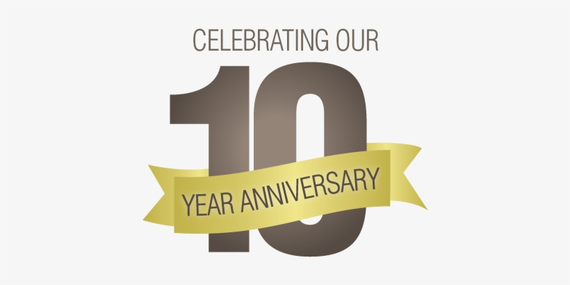 View Larger Image Celebrating 10 Years In Business - It's Our 10th Birthday, transparent png #2864307