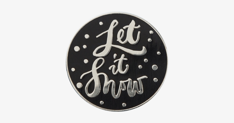 Let It Snow Pin Badge - Girl Has No Name Designs, transparent png #2884563