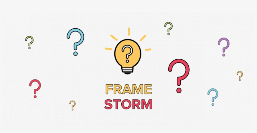 Instead Of Brainstorm, Let's Frame-storm - Graphic Design, transparent png #2889341