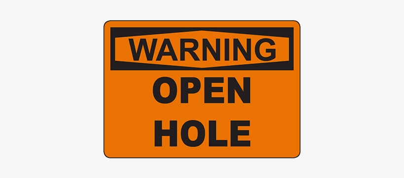Warning Open Hole Sign - Warning Signs For Lead, transparent png #2899534