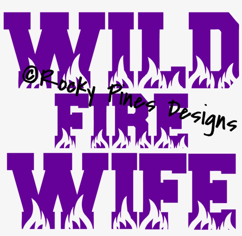 Wildland Firefighter Wife Wild Fire Wife Decal - Firefighter, transparent png #2915162