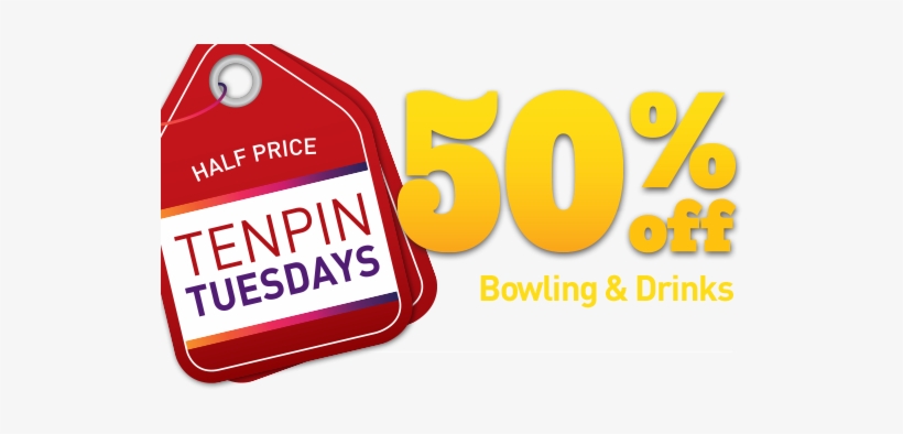 Half Price Tenpin Tuesdays 50% Off Bowling & Drinks - Tenpin Tuesdays, transparent png #2925683