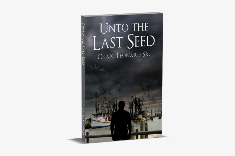 Unto The Last Seed - Unto This Last Book, transparent png #2925885