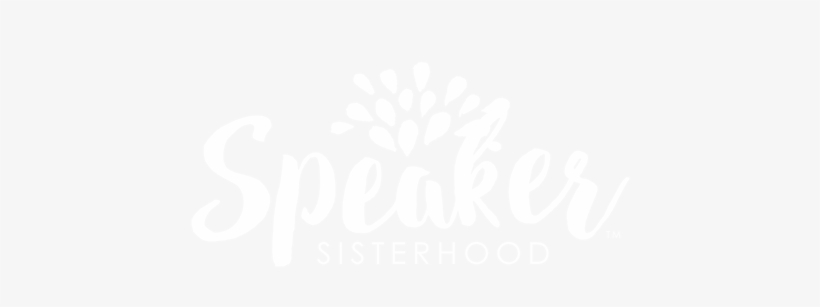 The Speaker Sisterhood™ Provides A Community To Women - Calligraphy, transparent png #2926387