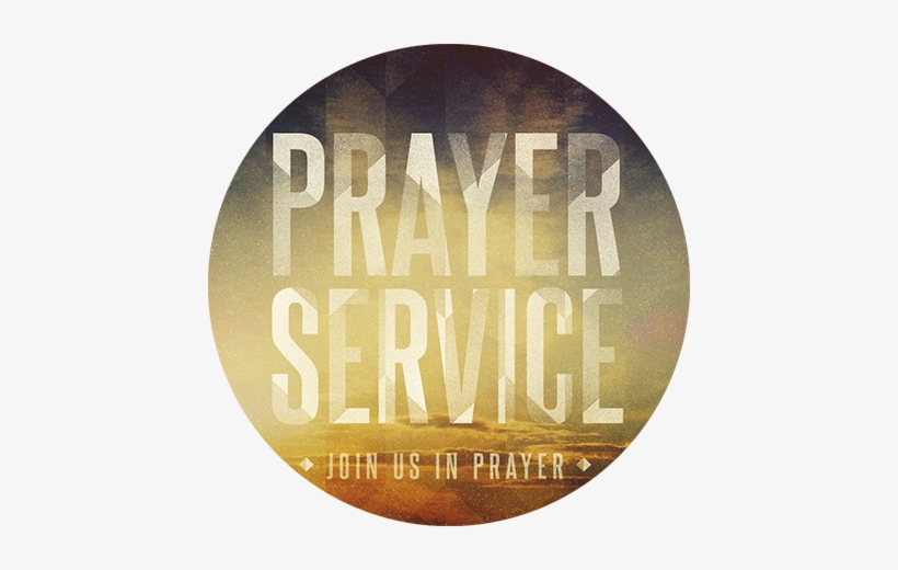 Prayer & Praise Night - All Night Prayer Service, transparent png #2930202