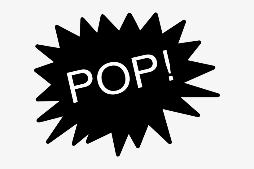 They Don't Want To Burst Your Balloon, They Don't Want - Pop Clipart, transparent png #2935109