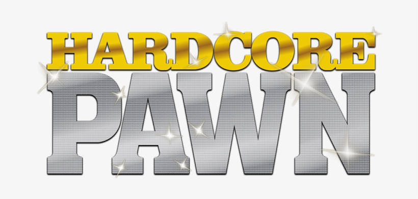 Hardcore Pawn Image - Hardcore Pawn, transparent png #2943306