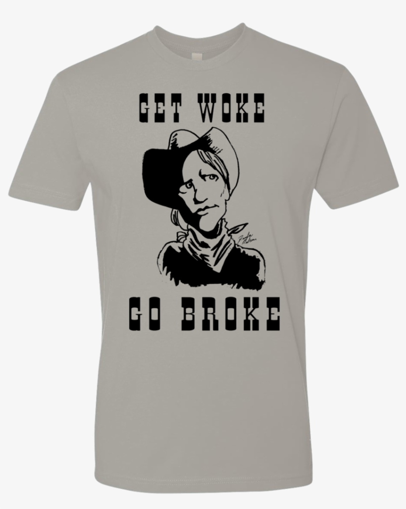 The Quartering - Get Woke Go Broke Shirt, transparent png #2947398