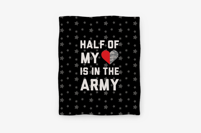 Half My Heart Is In The Army Blanket - Half My Heart Is In The Army Tote Bag: Funny 4th Of, transparent png #2959086