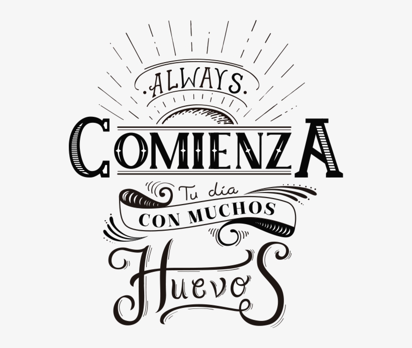 Comienza Tu Dia Con Muchos Huevos - Un Dia Con Muchos Huevos, transparent png #2961191