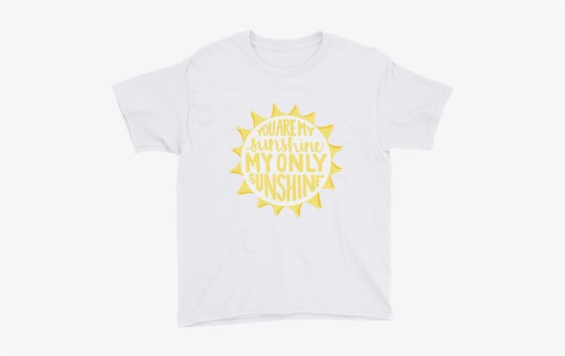 You Are My Sunshine T-shirt - T-shirt, transparent png #2973334