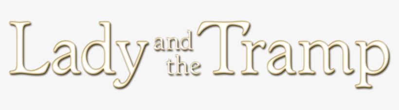 Lady And The Tramp 522c3bd62d676 - Lady And The Tramp Title, transparent png #2996683