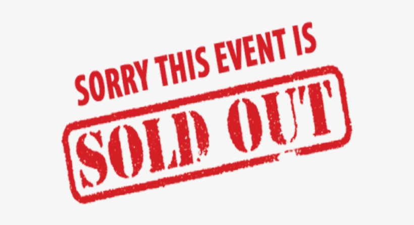 Sorry Sold Out Png Image Royalty Free Download - Sorry This Event Is Sold Out, transparent png #36658