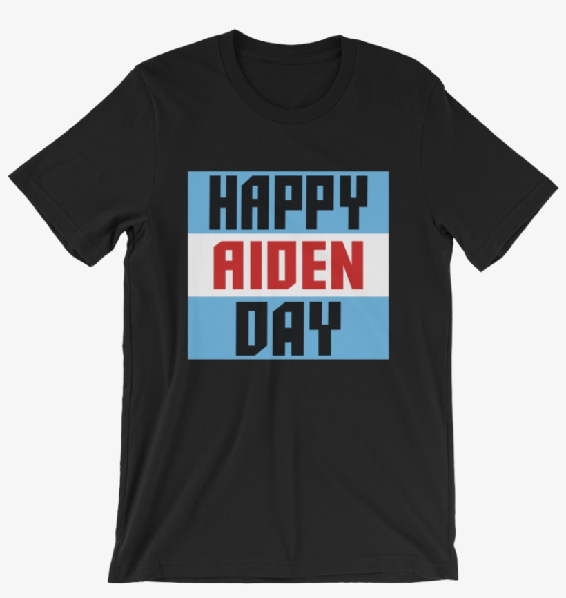 Aiden English "happy Aiden Day" Unisex T-shirt - 10th Birthday Shirt Girl, transparent png #38668