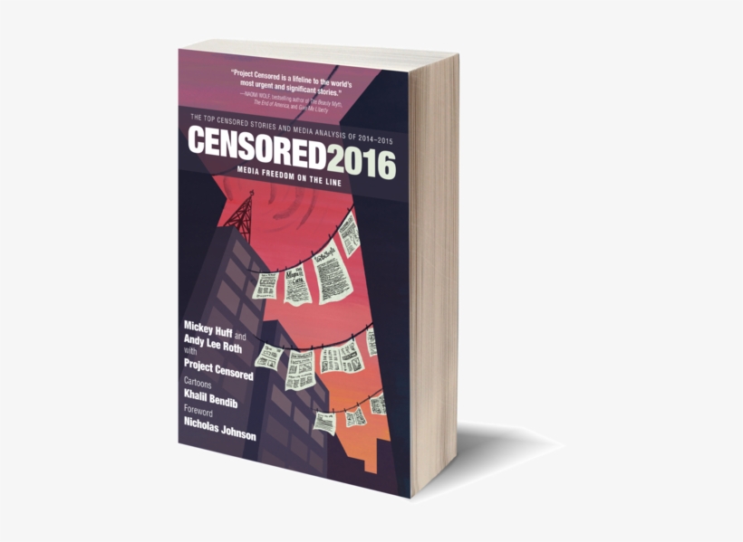 Output-f Feature - Censored 2016: The Top Censored Stories And Media Analysis, transparent png #302123