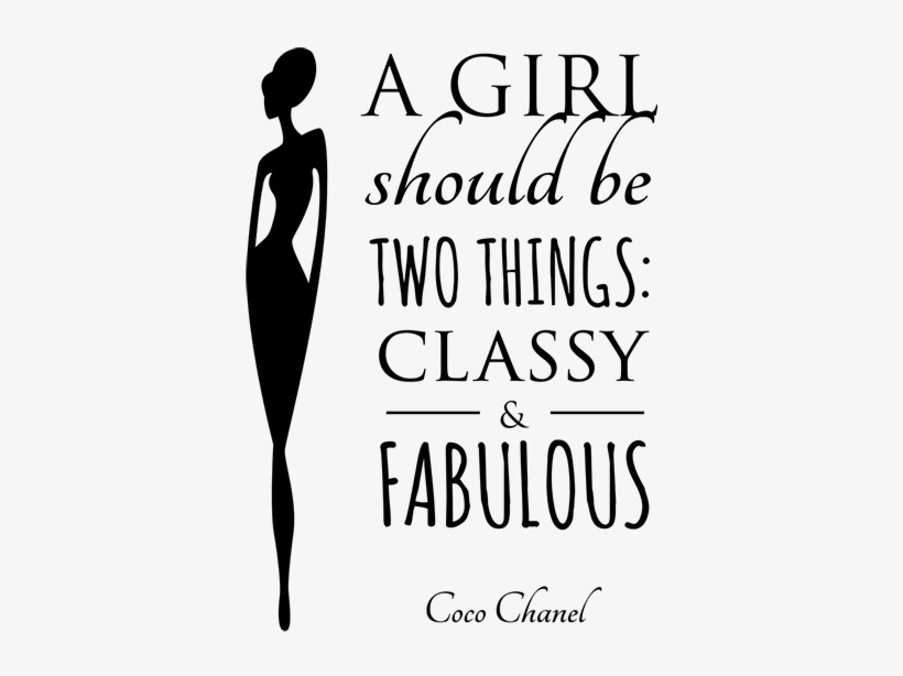 Classy And Fabulous Chanel Quote - Poster, transparent png #3002688