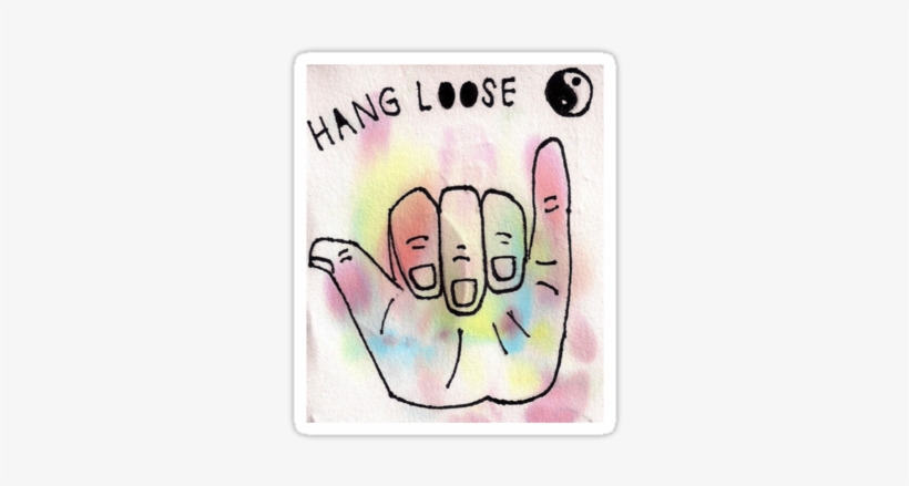 Quot Hang Loose Quot Stickers By Lauren Gillman Redbubble - Clothing, transparent png #3002746