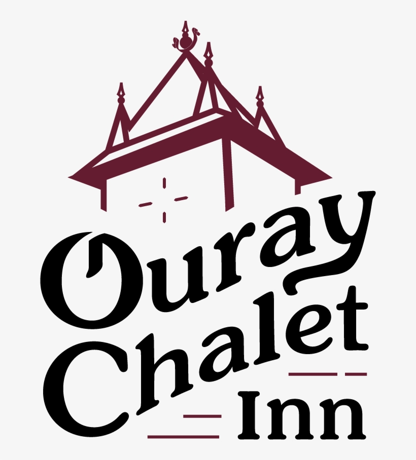 "ouray Chalet Inn Where Happiness Is One More Day In - Graphic Design, transparent png #3021456
