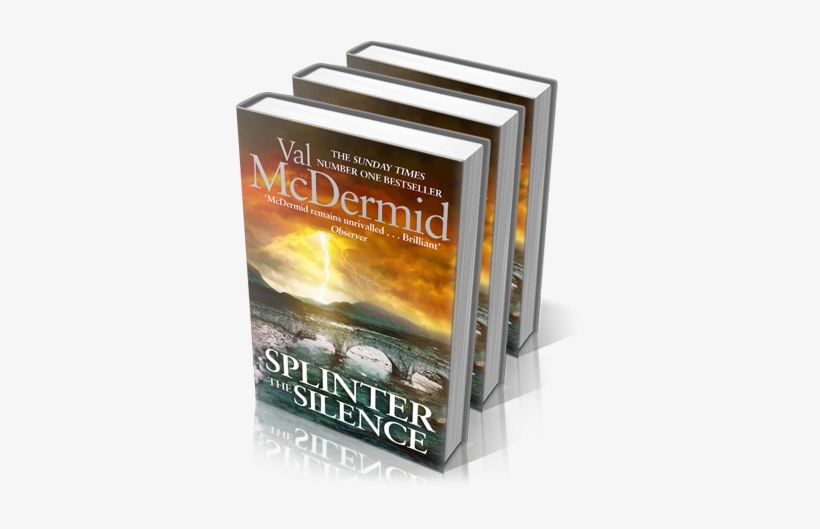 Splinter The Silence - Splinter The Silence By Val Mcdermid, transparent png #3033809