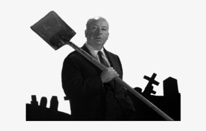 Alfred Hitchcock Gravedigger - Alfred Hitchcock Cytaty, transparent png #3041862