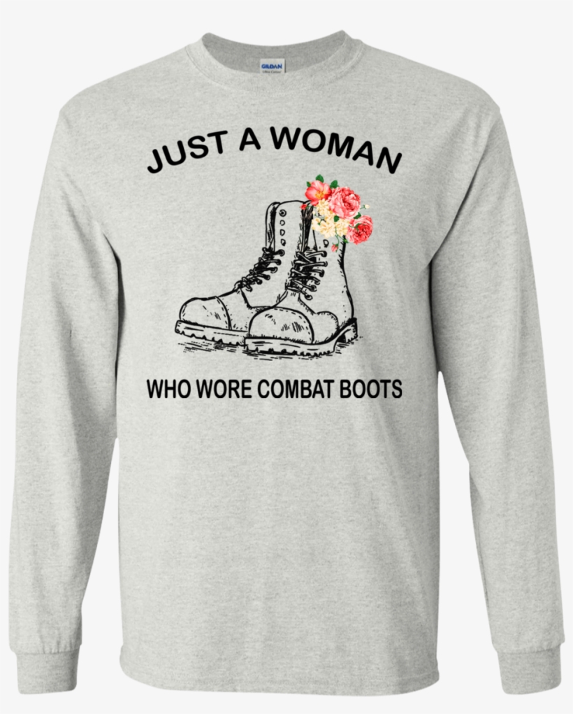 Just A Woman Who Wore Combat Boots Shirt, Hoodie, transparent png #3051896