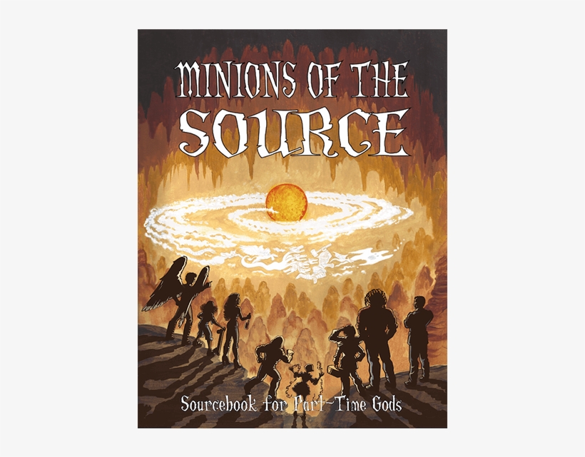 Minions Of The Source - Part-time Gods Rpg: Minions Of The Source, transparent png #3069550