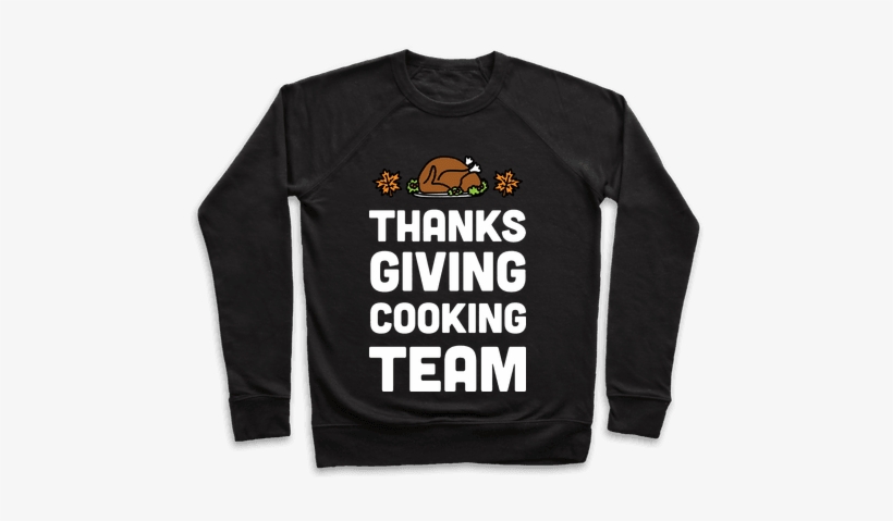 Thanksgiving Cooking Team Pullover - Fighting Evil By Moonlight Shirt, transparent png #3087654