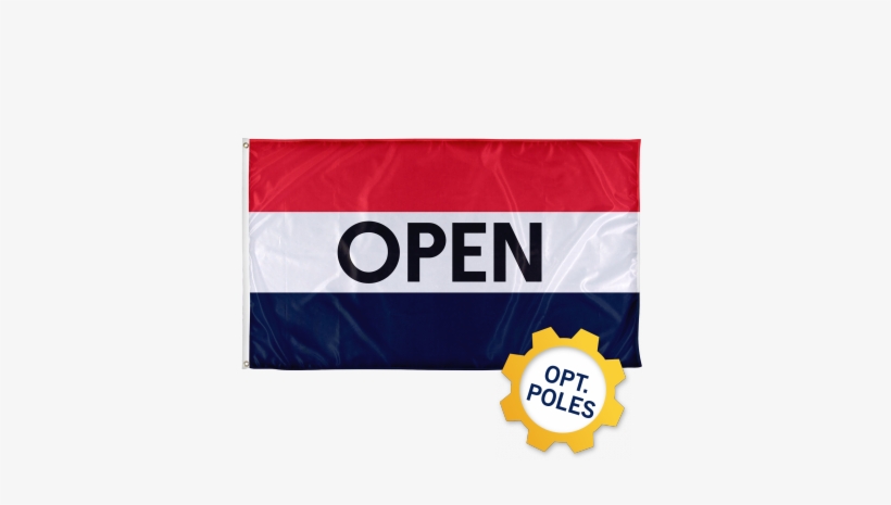 Open Flag W/ Optional Flagpole - Flag, transparent png #3102433