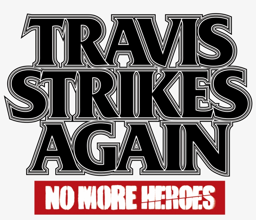 Click To Edit - Travis Strikes Again No More Heroes Logo, transparent png #3119865