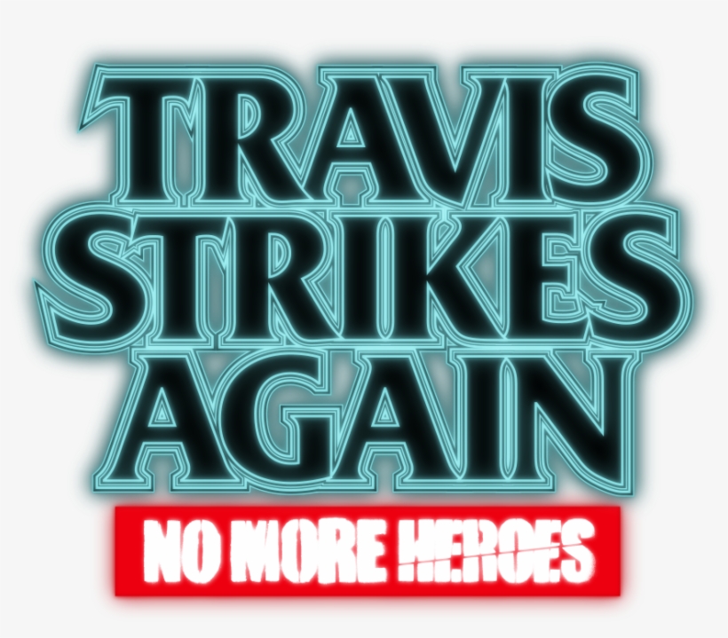 Ghm Channel - Travis Strikes Again No More Heroes Logo, transparent png #3119885