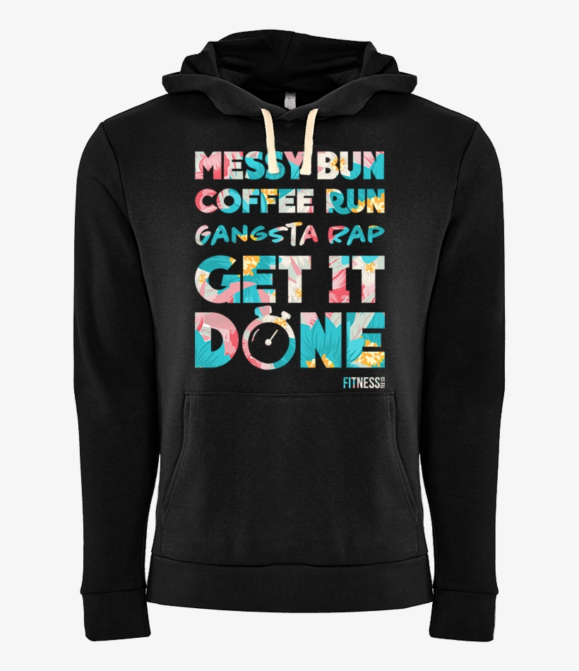 Messy Bun Coffee Run Gangsta Rap Get It Done - Gangsta Rap, transparent png #3120489