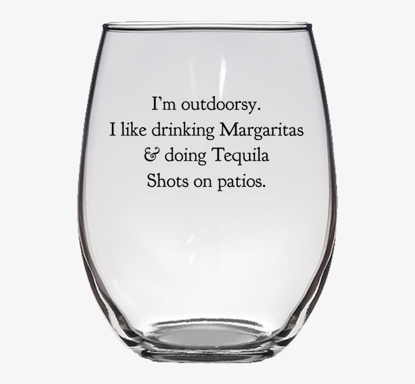 I'm Outdoorsy Festive Party Tequila And Margarita Drinking - You Re The Sister I Got To Choose, transparent png #3127361