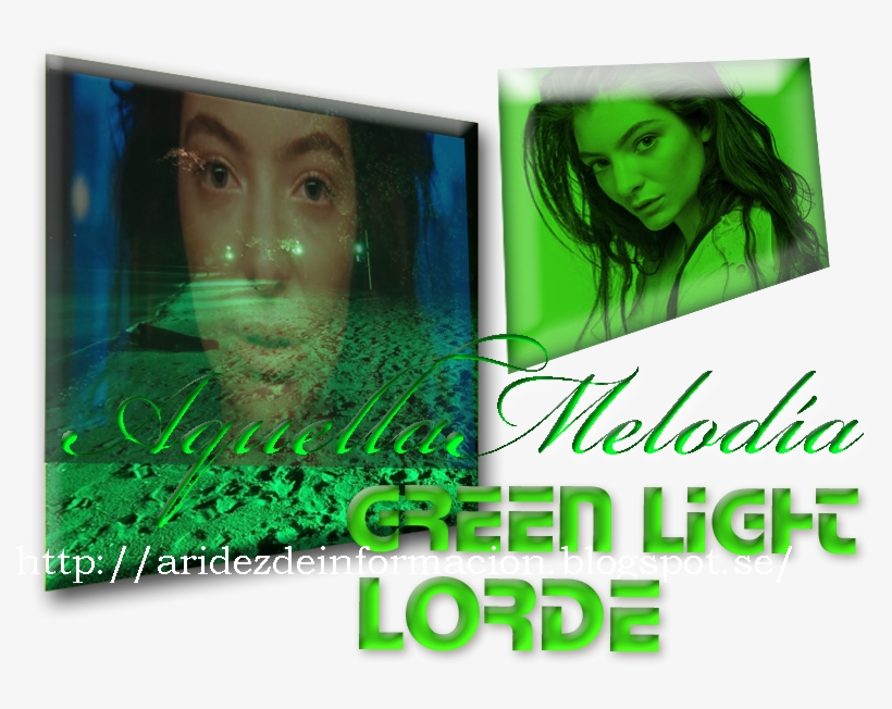 Green Light - Lorde - Flyer, transparent png #3138417