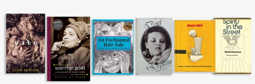 Alexis De Veaux Is The Author Of Two Award-winning - Yabo By Alexis De Veaux 9780989940504 (paperback), transparent png #3138439