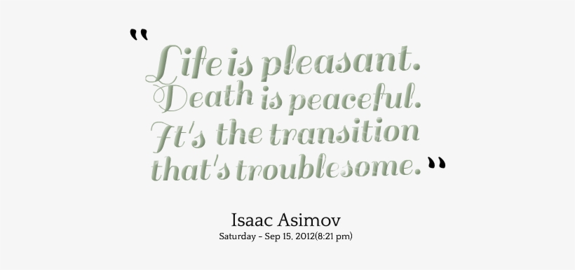 Death Is Peaceful Quotes - Death Is Only The Beginning, transparent png #3139941