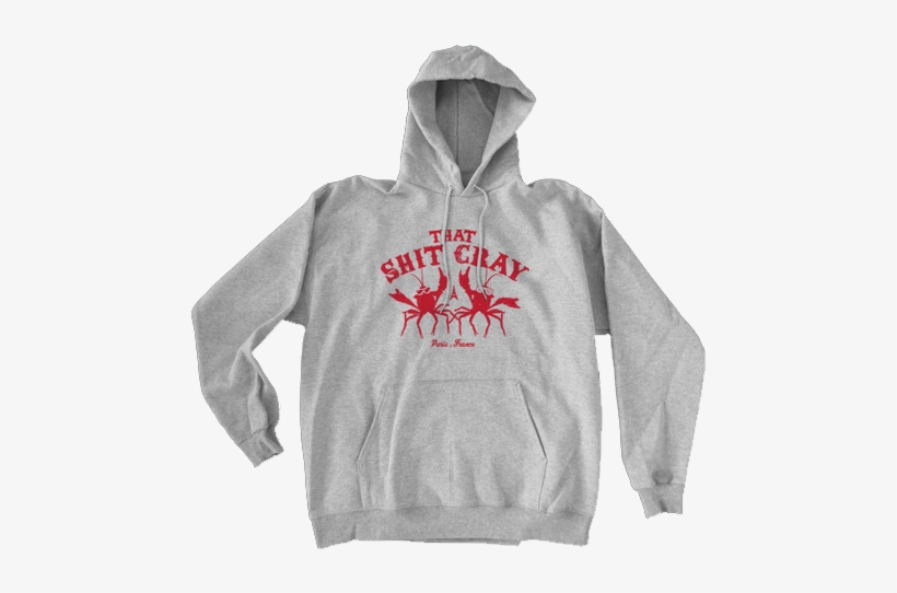 'that Shit Cray' Hoodie - Hoodie, transparent png #3147274