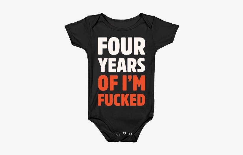 Four Years Of I'm F***ed White Print Baby Onesy - Star Trek Baby Cloth, transparent png #3152934