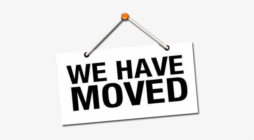 Monday, 8 October - We Have Moved Sign Png, transparent png #3159843