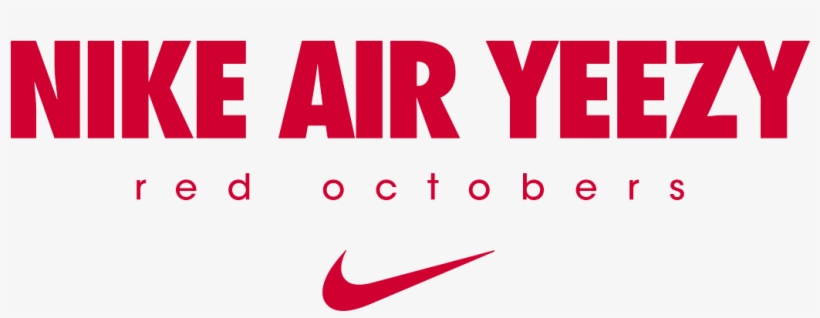 If You Are Some Kind Of A Sneakeraddict You Maybe Heard - Nike Air Yeezy 2 Sp 'red October Mens, transparent png #3168785