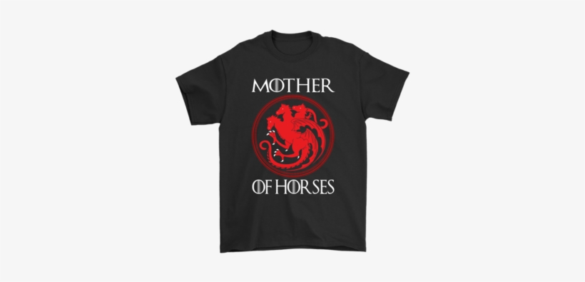 Mother Of Horses Game Of Thrones House Targaryen Shirts - Mother Of Cats Sweatshirt, transparent png #3171145