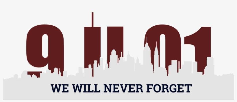 Footer 911 Rememberance - 9 11 Never Forget Transparent, transparent png #3172600