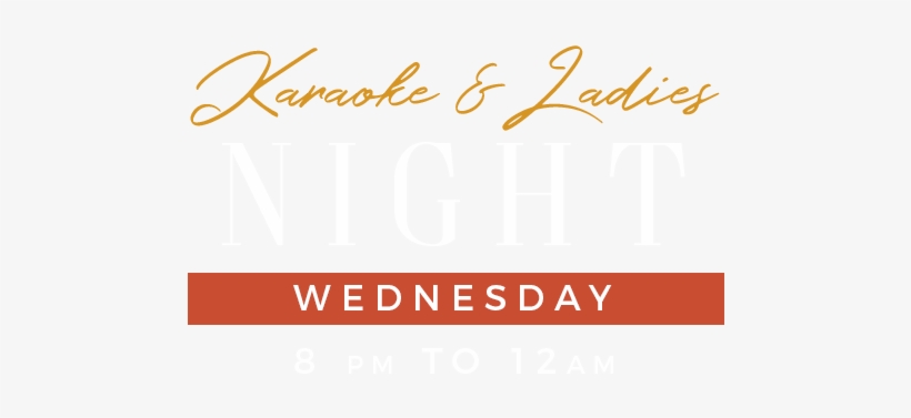 Karaoke And Ladies Night - Calligraphy, transparent png #3173272